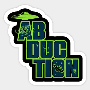 Abduction by UFO Alien Sticker